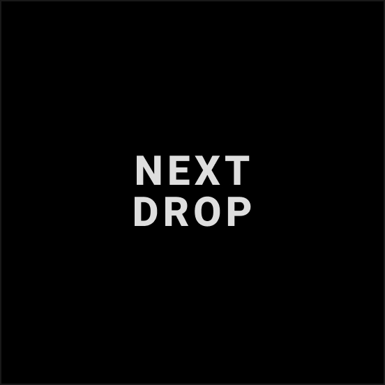 Next drop